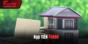 Nạp tiền For88 Siêu dễ dàng trải nghiệm không giới hạn 2024