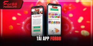 Tải app For88 Mở Cánh cửa thế giới giải trí đỉnh cao 2024